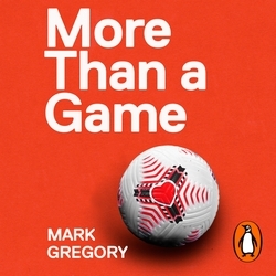 Book cover of More Than a Game by Mark Gregory