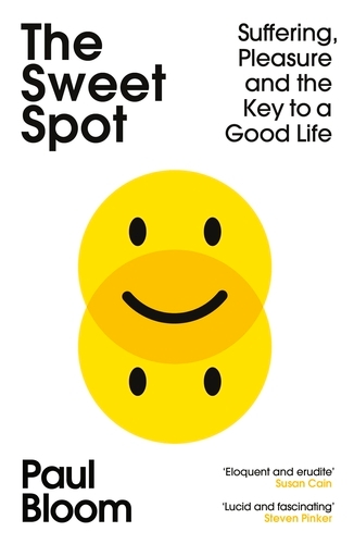 Book cover of The Sweet Spot by Paul Bloom