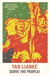 Book cover of Serve the People! by Yan Lianke