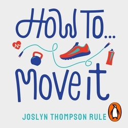 Book cover of How To Move It by Joslyn Thompson Rule