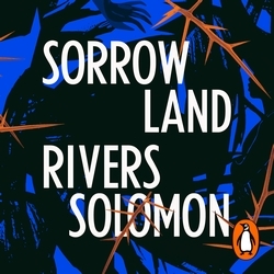 Book cover of Sorrowland by Rivers Solomon