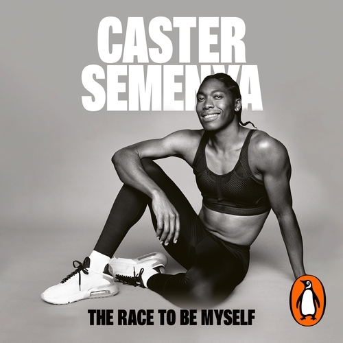 Book cover of The Race To Be Myself by Caster Semenya