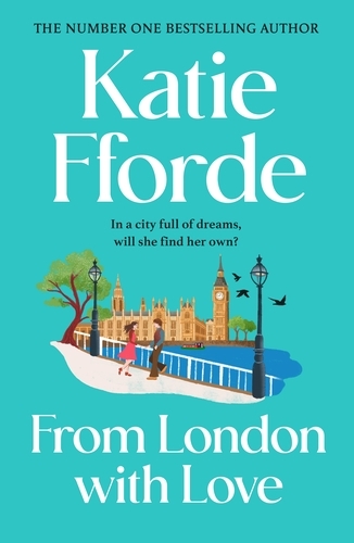 Book cover of From London With Love by Katie Fforde