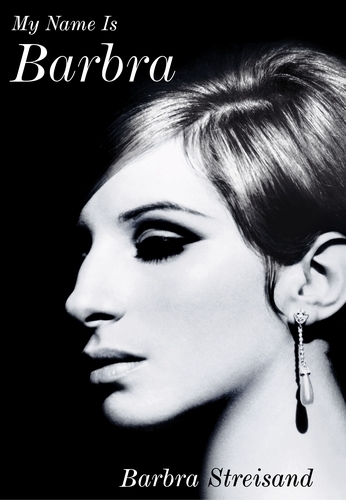 Book cover of My Name is Barbra by Barbra Streisand