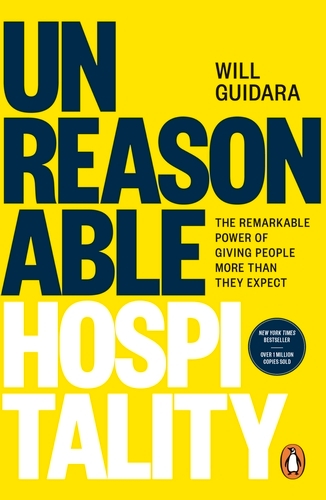 Book cover of Unreasonable Hospitality by Will Guidara