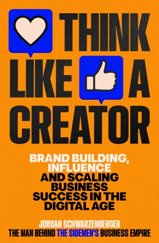 Book cover of Think Like a Creator by Jordan Schwarzenberger