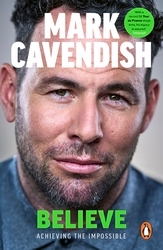 Book cover of Believe by Mark Cavendish