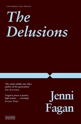 Book cover of The Delusions by Jenni Fagan