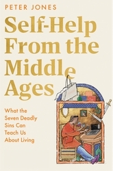 Book cover of Self-Help From the Middle Ages by Peter Jones