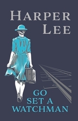 Book cover of Go Set a Watchman by Harper Lee