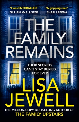 Book cover of The Family Remains by Lisa Jewell
