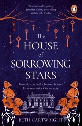Book cover of The House of Sorrowing Stars by Beth Cartwright