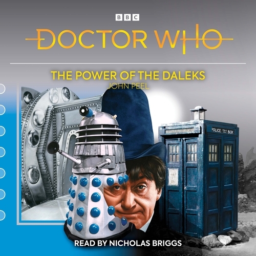Book cover of Doctor Who: The Power of the Daleks by John Peel