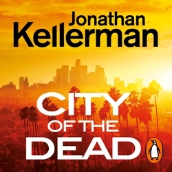 Book cover of City of the Dead by Jonathan Kellerman