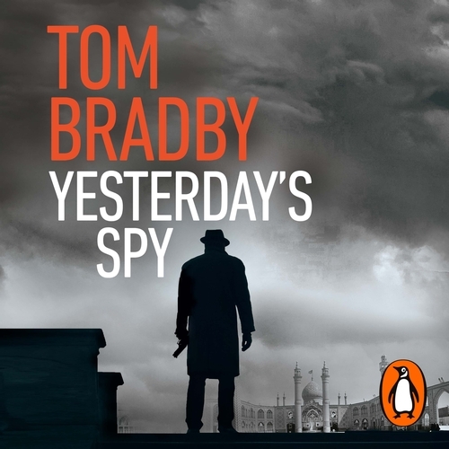 Book cover of Yesterday's Spy by Tom Bradby