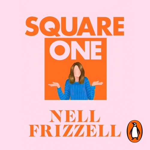 Book cover of Square One by Nell Frizzell