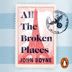 Book cover of All The Broken Places by John Boyne