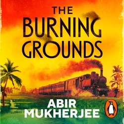 Book cover of The Burning Grounds by Abir Mukherjee