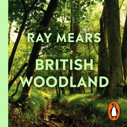 Book cover of British Woodland by Ray Mears
