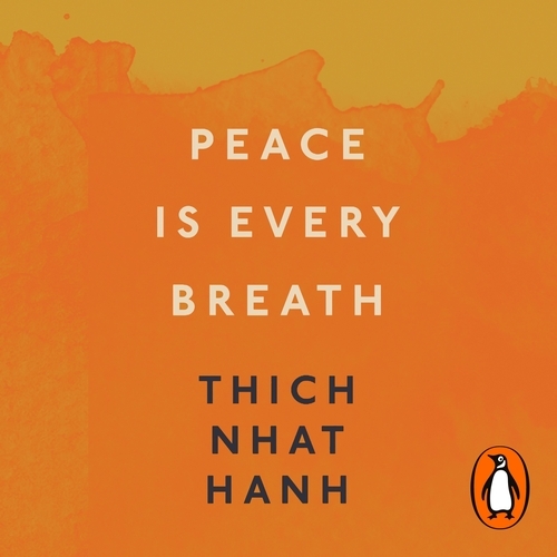 Book cover of Peace Is Every Breath by Thich Nhat Hanh