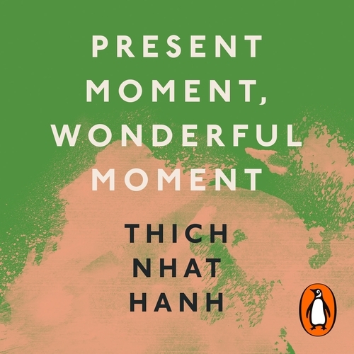 Book cover of Present Moment, Wonderful Moment by Thich Nhat Hanh