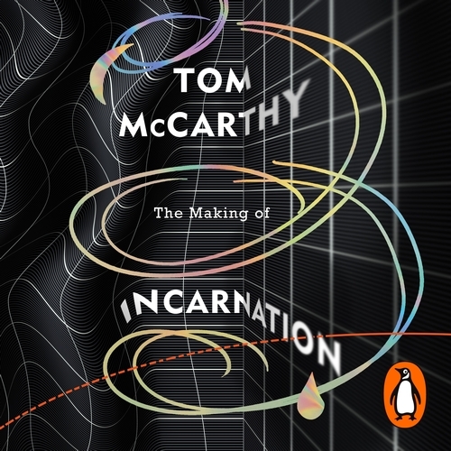 Book cover of The Making of Incarnation by Tom McCarthy