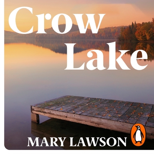 Book cover of Crow Lake by Mary Lawson