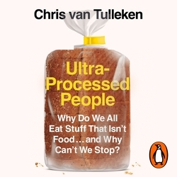 Book cover of Ultra-Processed People by Chris van Tulleken