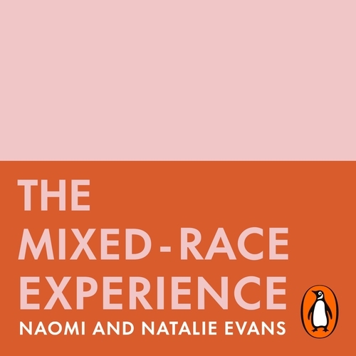 Book cover of The Mixed-Race Experience by Natalie Evans, Naomi Evans