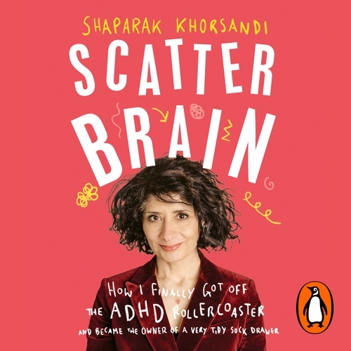 Book cover of Scatter Brain by Shaparak Khorsandi