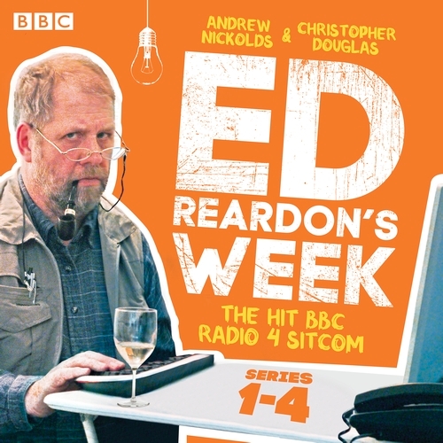 Book cover of #1 - Ed Reardon's Week: Series 1-4 by Christopher Douglas and Andrew Nickolds