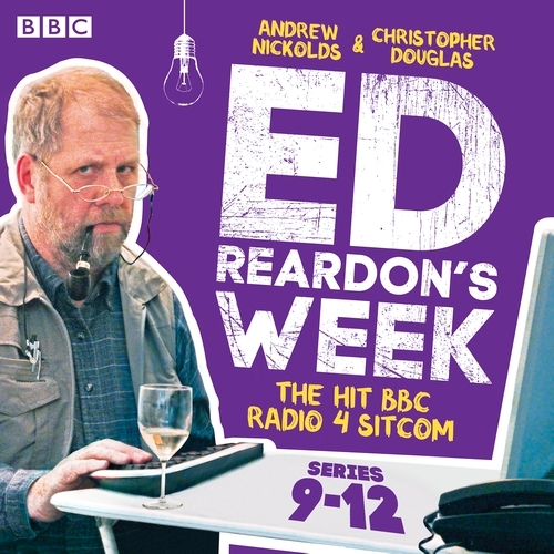 Book cover of #3 - Ed Reardon's Week: Series 9-12 by Christopher Douglas and Andrew Nickolds