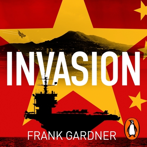 Book cover of Invasion by Frank Gardner