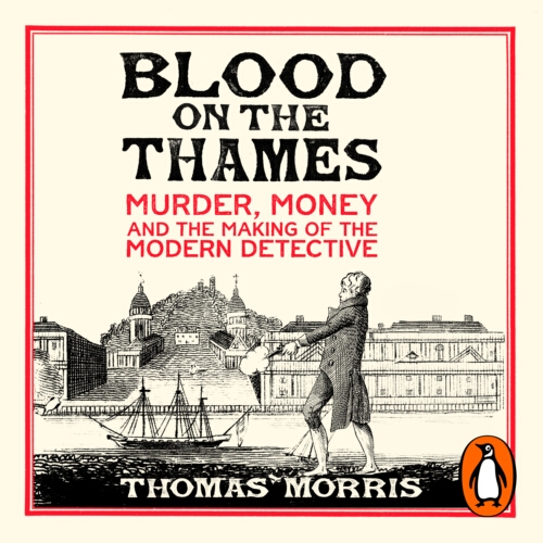 Book cover of Blood on the Thames by Thomas Morris