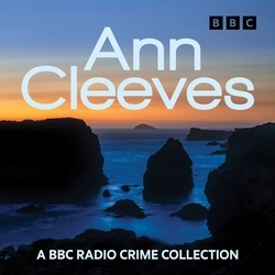 Book cover of Ann Cleeves: Raven Black, White Nights & other Shetland mysteries by Ann Cleeves