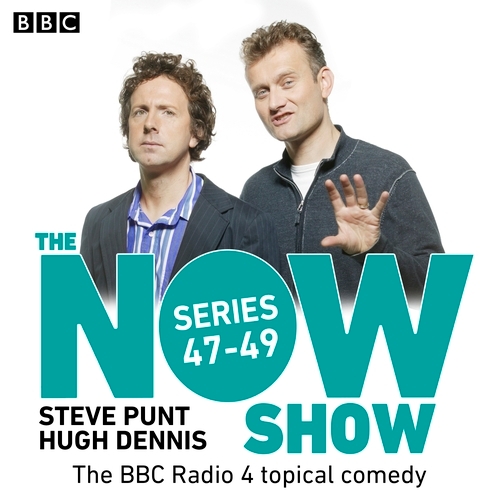 Book cover of The Now Show: Series 47 – 49 by BBC Radio Comedy