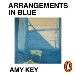 Book cover of Arrangements in Blue by Amy Key
