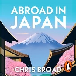 Book cover of Abroad in Japan by Chris Broad