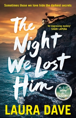 Book cover of The Night We Lost Him by Laura Dave