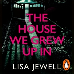 Book cover of The House We Grew Up In by Lisa Jewell