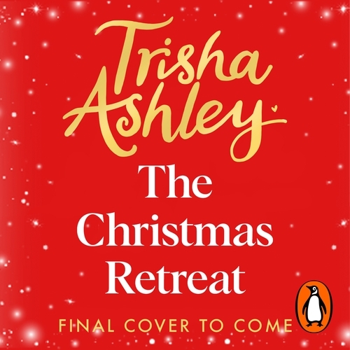 Book cover of The Christmas Retreat by Trisha Ashley
