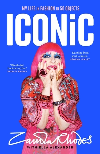 Book cover of Iconic by Zandra Rhodes, Ella Alexander