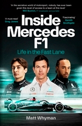 Book cover of Inside Mercedes F1 by Matt Whyman