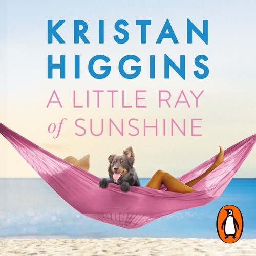 Book cover of A Little Ray of Sunshine by Kristan Higgins