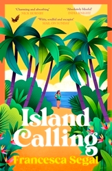 Book cover of Island Calling by Francesca Segal
