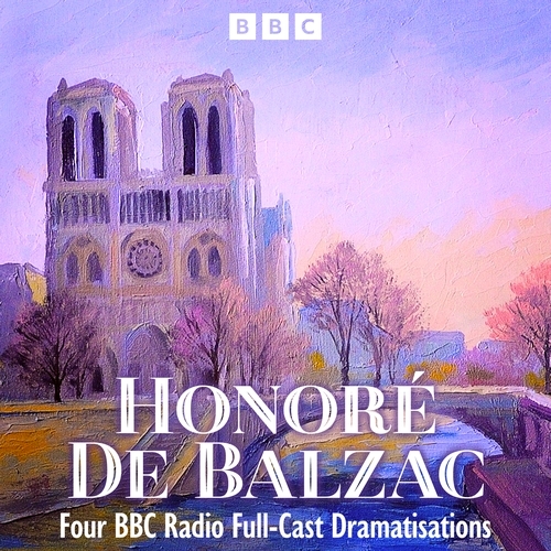 Book cover of Honoré De Balzac: Pere Goriot, The Black Sheep & more by Honoré De Balzac