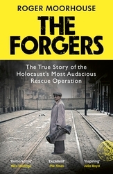 Book cover of The Forgers by Roger Moorhouse