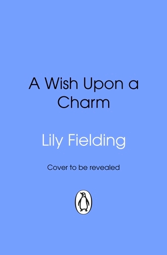 Book cover of A Wish Upon a Charm by Lily Fielding