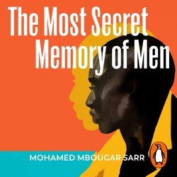 Book cover of The Most Secret Memory of Men by Mohamed Mbougar Sarr