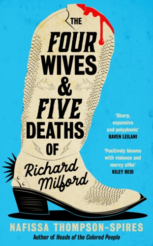 Book cover of The Four Wives and Five Deaths of Richard Milford by Nafissa Thompson-Spires